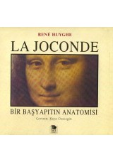 La Joconde-Bir Başyapıtın Anatomisi-