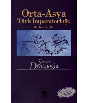 Orta-Asya Türk İmparatorluğu -VI.-VIII. Yüzyıllar-