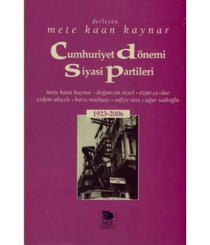 Cumhuriyet Dönemi Siyasi Partileri 1923-2006