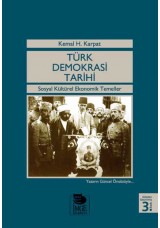 Türk Demokrasi Tarihi -Sosyal Kültürel Ekonomik Temeller-