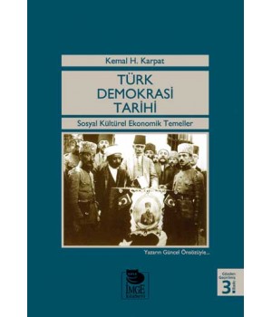 Türk Demokrasi Tarihi -Sosyal Kültürel Ekonomik Temeller-