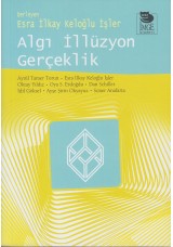 Algı İllüzyon Gerçeklik