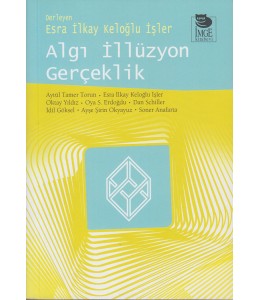 Algı İllüzyon Gerçeklik