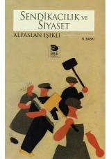 Sendikacılık ve Siyaset