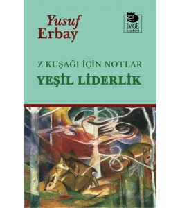 Z Kuşağı İçin Notlar - Yeşil Liderlik