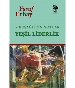 Z Kuşağı İçin Notlar - Yeşil Liderlik