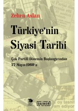 Türkiye'nin Siyasi Tarihi - Çok Partili Dönemin Başlangıcından 27 Mayıs 1960'a