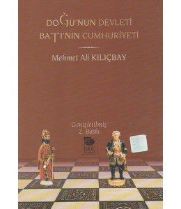 Doğu'nun Devleti Batı'nın Cumhuriyeti