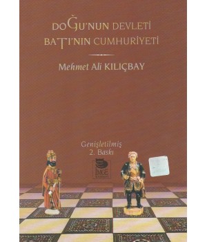 Doğu'nun Devleti Batı'nın Cumhuriyeti
