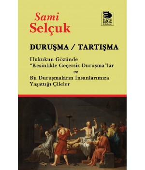 Duruşma / Tartışma Hukukun Gözünde "Kesinlikle Geçersiz Duruşma"lar ve Bu Duruşmaların İnsanlarımıza Yaşattığı Çileler