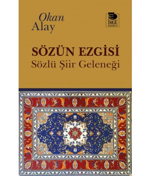 Sözün Ezgisi - Sözlü Şiir Geleneği