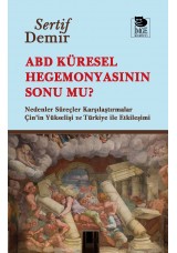 ABD Küresel Hegemonyasının Sonu mu?