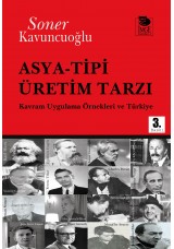 Asya-Tipi Üretim Tarzı - Kavram Uygulama Örnekleri ve Türkiye