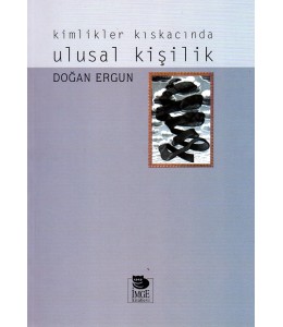 Kimlikler Kıskacında Ulusal Kişilik