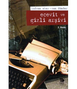 Ecevit ve Gizli Arşivi
