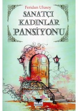 Sanatçı Kadınlar Pansiyonu