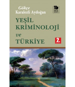 Yeşil Kriminoloji ve Türkiye