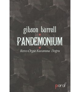 Pandemonimum - Retro Örgüt Kuramına Doğru