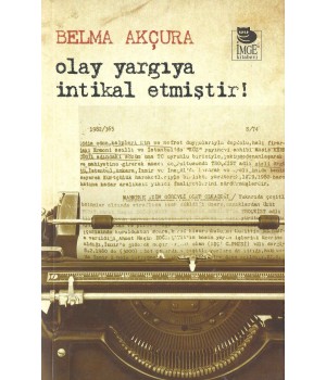 Olay Yargıya İntikal Etmiştir!