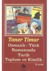 Osmanlı-Türk Romanında Tarih, Toplum ve Kimlik
