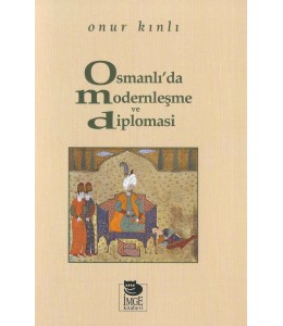 Osmanlı'da Modernleşme ve Diplomasi