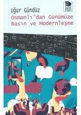 Osmanlı'dan Günümüze Basın ve Modernleşme