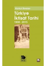 Türkiye İktisat Tarihi 1908-2015