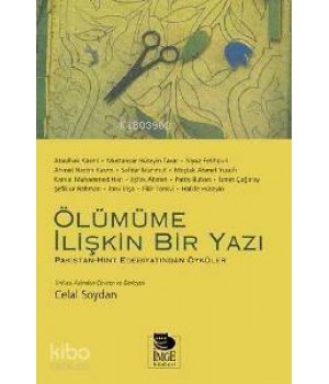 Ölümüme İlişkin Bir Yazı -Hint-Pakistan Edebiyatından Öyküler-