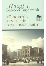 Türkiye'de Kentlerin Demokrasi Tarihi