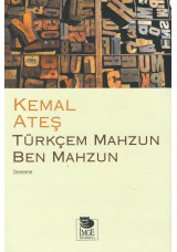 Türkçem Mahzun Ben Mahzun