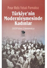 Türkiye'nin Modernleşmesinde Kadınlar