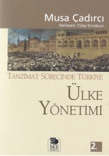 Tanzimat Sürecinde Türkiye-Ülke Yönetimi