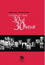 12 Eylülün 30. Yılında 30 Yıl 30 Hayat