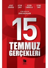 15 Temmuz Gerçekleri
