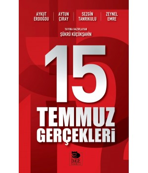 15 Temmuz Gerçekleri