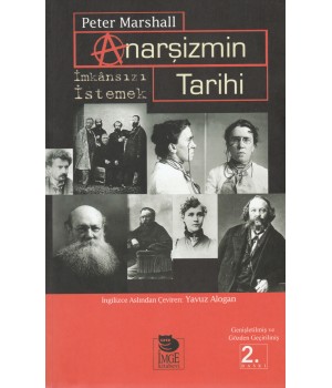 Anarşizmin Tarihi - İmkânsızı İstemek