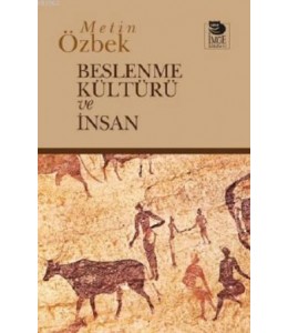 Beslenme Kültürü ve İnsan