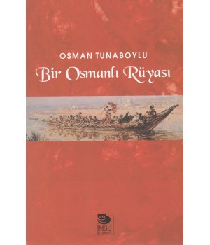 Bir Osmanlı Rüyası