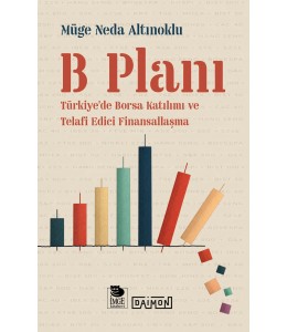 B Planı - Türkiye'de Borsa Katılımı ve Telafi Edici Finansallaşma