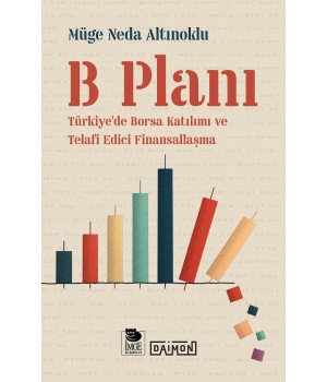 B Planı - Türkiye'de Borsa Katılımı ve Telafi Edici Finansallaşma