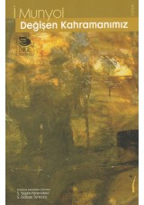 Değişen Kahramanımız