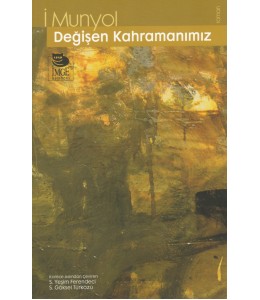 Değişen Kahramanımız