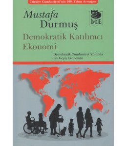 Demokratik Katılımcı Ekonomi Demokratik Cumhuriyet Yolunda Bir Geçiş Ekonomisi