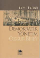 Demokratik Yönetim Özgür Birey