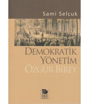 Demokratik Yönetim Özgür Birey
