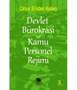 Devlet Bürokrasi ve Kamu Personel Rejimi