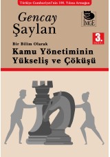 Bir Bilim Olarak Kamu Yönetiminin Yükseliş ve Çöküşü