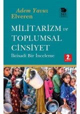 Militarizm ve Toplumsal Cinsiyet; İktisadi Bir İnceleme