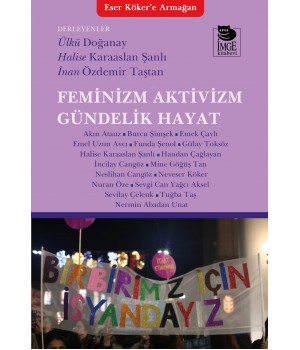 Feminizm Aktivizm Gündelik Hayat