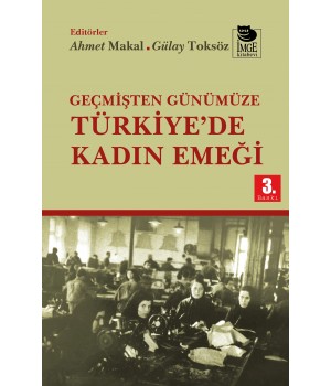 Geçmişten Günümüze Türkiye'de Kadın Emeği